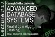 7 ADVANCED DATABASE SYSTEMS - CMU 15-721