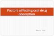 Factors affecting oral drug absorption