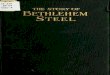 The story of Bethlehem steel - Internet Archive