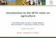 Introduction to the WTO rules on agriculture