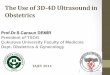 The Use of 3D-4D Ultrasound in Obstetrics
