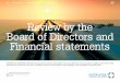 Review by the Board of Directors and Financial statements