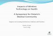 Impacts of Wireless Technology on Health: A Symposium for 