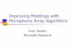 Improving Meetings with Microphone Array Algorithms