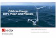 Offshore Energy EDP’s Vision and Projects