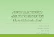 POWER ELECTRONICS AND INSTRUMENTATION Class …