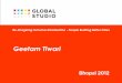 Geetam Tiwari - Global Studio