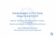 Standardization in ITU-T Study Group 15 and Q13/15