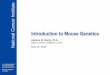 Introduction to Mouse Genetics
