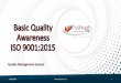 Basic Quality Awareness ISO 9001:2015