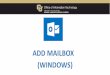 ADD MAILBOX (WINDOWS) - University of Colorado Denver