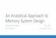 An Analytical Approach to Memory System Design