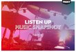 LISTEN UP MUSIC SNAPSHOT - strivesponsorship.com