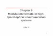 Chapter 9 Modulation formats in high- speed optical 