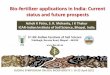 Bio-fertilizer applications in India: Current status and 