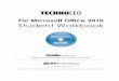 For Microsoft Office 2010 Student Workbook