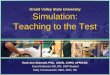 Grand Valley State University Simulation: Teaching to the Test