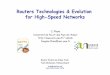 Routers Technologies & Evolution for High-Speed Networks