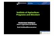 Institute ofAgriculture: Programs and Structure
