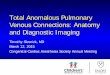 Total Anomalous Pulmonary Venous Connections: Anatomy and 
