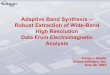 Adaptive Band Synthesis -- Robust Extraction of Wide-Band 