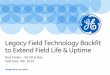 Legacy Field Technology Backfit to Extend Field Life & Uptime