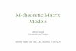 M-theoretic Matrix Models - Conferences at ITP / ETH Zürich