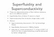 Superﬂuidity and Superconductivity