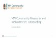 MN Community Measurement Webinar: PIPE Onboarding