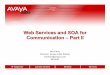 Web Services and SOA for Communication –Part II