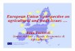 European Union’s perspective on agricultural and trade 
