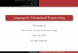 Language for Calculational Programming