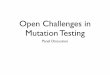 Open Challenges in Mutation Testing
