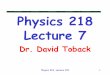 Physics 218 Lecture 7