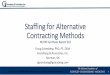 Staffing for Alternative Contracting Methods