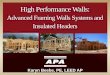 Advanced Framing Walls Systems and Insulated Headers