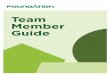 Foundation Team Member Guide