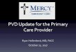 PVD Update for the Primary Care Provider