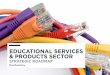 EDUCATIONAL SERVICES & PRODUCTS SECTOR
