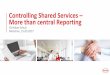 Controlling Shared Services More than central Reporting