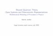 Beyond Quantum Theory Open Systems and Deterministic 