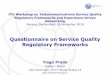 Questionnaire on Service Quality Regulatory Frameworks
