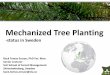 Mechanized Tree Planting