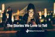 The Stories We Love to Tell - Home | Edelman