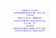 SPECIAL MARRIAGE ACT, RULES 1964,