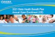 2021 State Health Benefit Plan Annual Open Enrollment (OE)