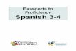 Passports to Proficiency Spanish 3-4