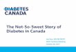 The Not-So-Sweet Story of Diabetes in Canada