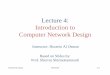 Lecture 4: Introduction to Computer Network Design