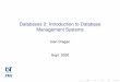 Databases 2: Introduction to Database Management Systems